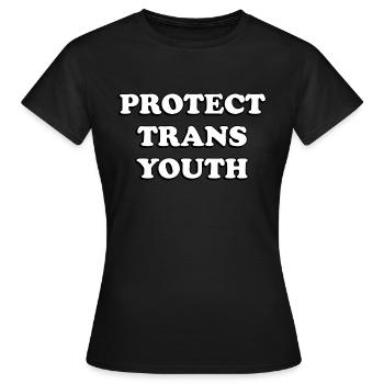 Schützen Sie Trans-Jugendliche - Frauen T-Shirt - Schwarz - Vorne - AI Model Female 172 dark (172cm)