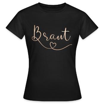 Braut / The Bride JGA Junggesellinnenabschied - Frauen T-Shirt - Schwarz - Vorne - AI Model Female 172 dark (172cm)