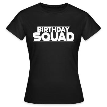 Birthday Squad - Frauen T-Shirt - Schwarz - Vorne - AI Model Female 172 dark (172cm)