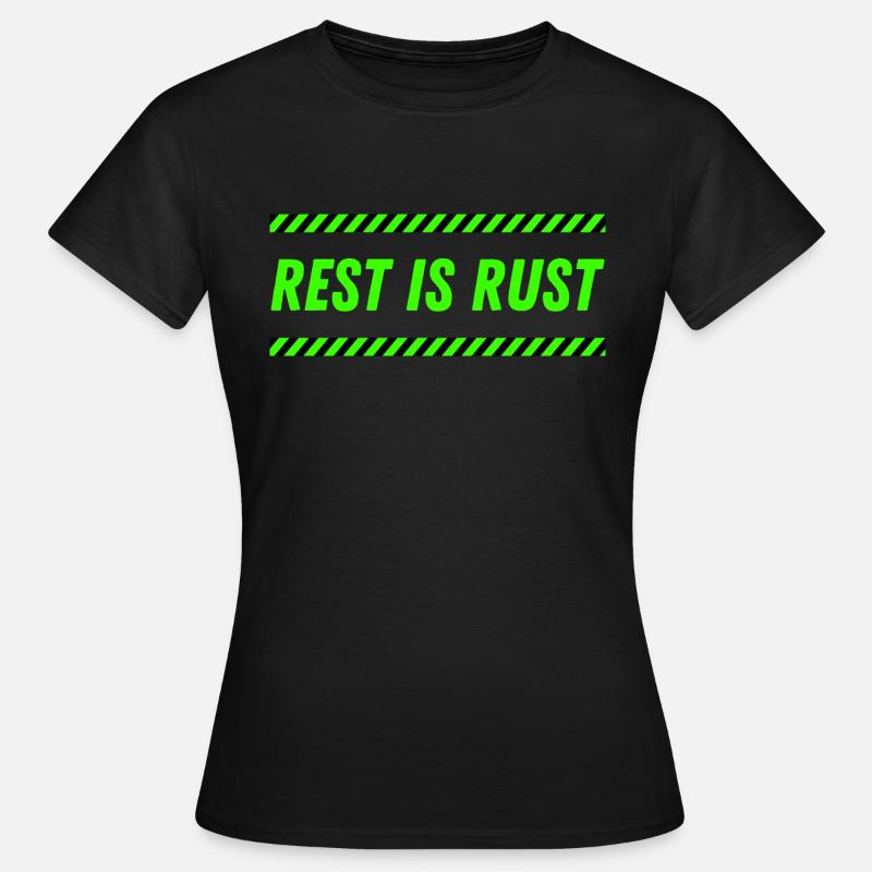 Rest is Rust | Exercise - Women's T-Shirt - black