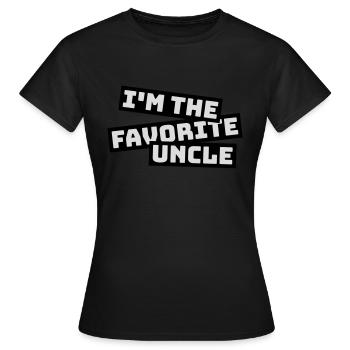 im the favorite uncle - Frauen T-Shirt - Schwarz - Vorne - AI Model Female 172 dark (172cm)