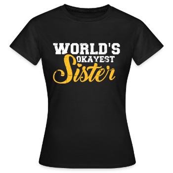Sister - Women's T-Shirt - black - Front - AI Model Female 172 dark (172cm)
