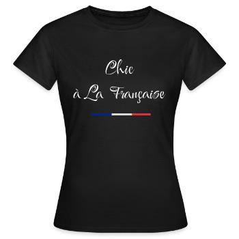 Chic à la française - T-shirt Femme - noir - Devant - AI Model Female 172 dark (172cm)