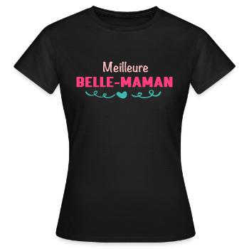 Meilleure Belle Maman - T-shirt Femme - noir - Devant - AI Model Female 172 dark (172cm)