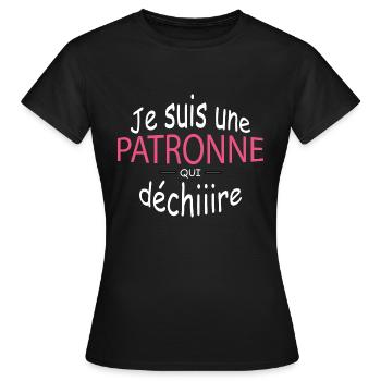 Je suis une patronne qui déchire - Idée cadeau - T-shirt Femme - noir - Devant - AI Model Female 172 dark (172cm)