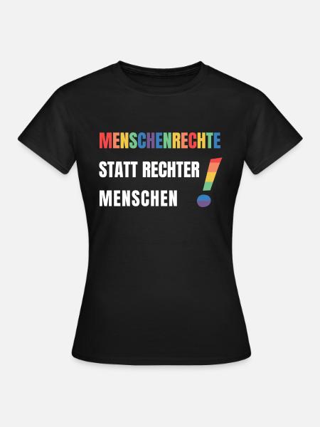 Menschenrechte statt rechte Menschen Demonstration - Frauen T-Shirt - Schwarz