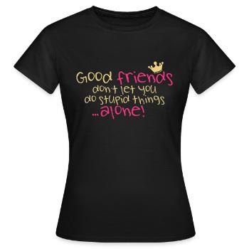 Good Friends Best Friendship - Women's T-Shirt - black - Front - AI Model Female 172 dark (172cm)