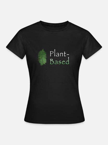 Plant-Based - Frauen T-Shirt - Schwarz