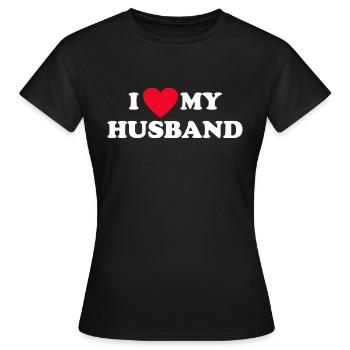 I Love My Husband - Frauen T-Shirt - Schwarz - Vorne - AI Model Female 172 dark (172cm)