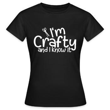 I'm Crafty And I Know It 4 - Frauen T-Shirt - Schwarz - Vorne - AI Model Female 172 dark (172cm)