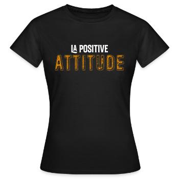 la positive attitude - T-shirt Femme - noir - Devant - AI Model Female 172 dark (172cm)