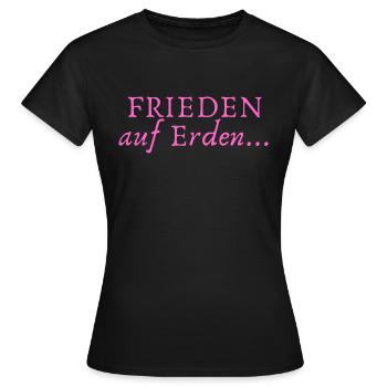 Frieden auf Erden - Frauen T-Shirt - Schwarz - Vorne - AI Model Female 172 dark (172cm)