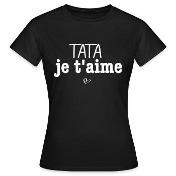 TATA je t aime - T-shirt Femme - noir - Devant - AI Model Female 172 dark (172cm)