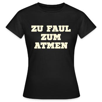 Trop paresseux pour respirer - T-shirt Femme - noir - Devant - AI Model Female 172 dark (172cm)