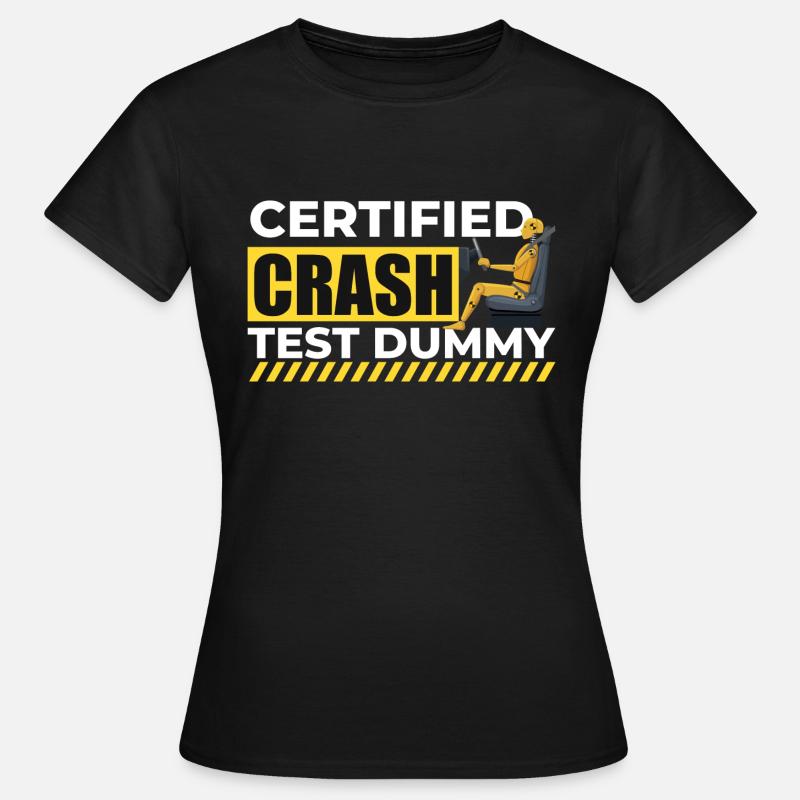 Certified Crash Test Dummy - Funny Car - Women's T-Shirt - black