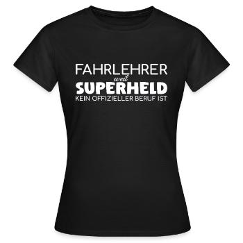Instructeur de conduite Superhero Auto-école - T-shirt Femme - noir - Devant - AI Model Female 172 dark (172cm)