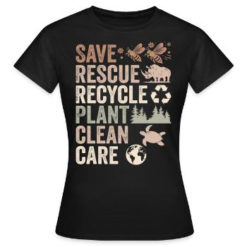 Speichern Retten Recyceln Anlage Saubere Pflege | Tag der Erde - Frauen T-Shirt - Schwarz - Vorne - AI Model Female 172 dark (172cm)