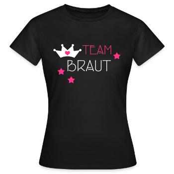 Junggesellinnenabschied TEAM BRAUT - Frauen T-Shirt - Schwarz - Vorne - AI Model Female 172 dark (172cm)