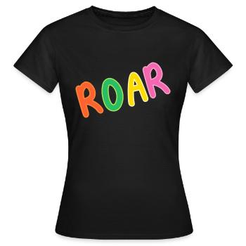 Roar Text - Women's T-Shirt - black - Front - AI Model Female 172 dark (172cm)