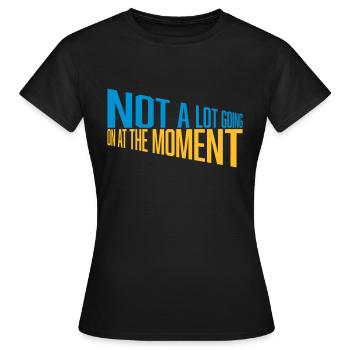 Il ne se passe pas grand-chose - T-shirt Femme - noir - Devant - AI Model Female 172 dark (172cm)