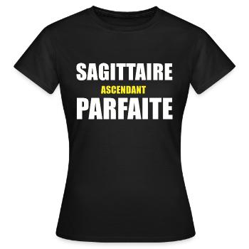 sagittaire ascendant parfaite / humour sagittaire - T-shirt Femme - noir - Devant - AI Model Female 172 dark (172cm)