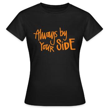 Always by Your SIDE - Women's T-Shirt - black - Front - AI Model Female 172 dark (172cm)