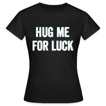 Embrasse-moi pour avoir de la chance - T-shirt Femme - noir - Devant - AI Model Female 172 dark (172cm)