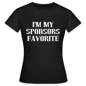Ich bin der Favorit meines Sponsors - Frauen T-Shirt - Schwarz - Vorne - AI Model Female 172 dark (172cm)