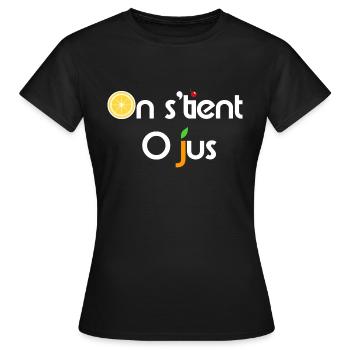 On s'tient au jus - T-shirt Femme - noir - Devant - AI Model Female 172 dark (172cm)