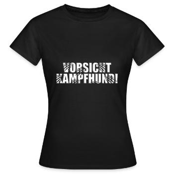 HUND - HUNDE - VORSICHT KAMPFHUND! - Frauen T-Shirt - Schwarz - Vorne - AI Model Female 172 dark (172cm)