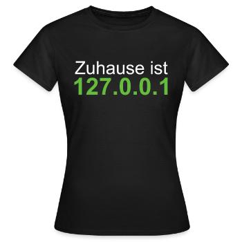 Localhost 127.0.0.1 Zuhause - Frauen T-Shirt - Schwarz - Vorne - AI Model Female 172 dark (172cm)
