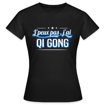 Qi gong - j'peux pas , j'ai Qi gong - T-shirt Femme - noir - Devant - AI Model Female 172 dark (172cm)