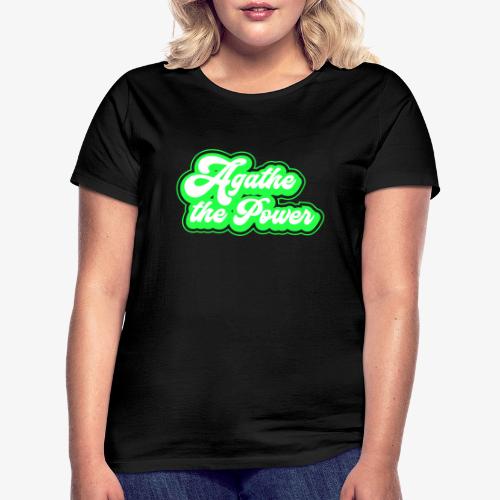 Agathe the Power - T-shirt Femme