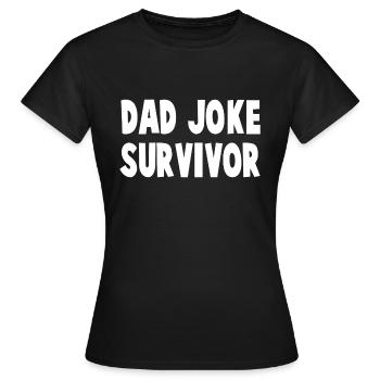 Papa Witz Überlebender - Frauen T-Shirt - Schwarz - Vorne - AI Model Female 172 dark (172cm)