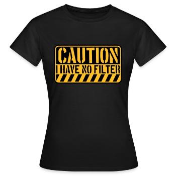 attention pas de citation de filtre - T-shirt Femme - noir - Devant - AI Model Female 172 dark (172cm)