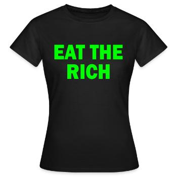 Eat the rich - Women's T-Shirt - black - Front - AI Model Female 172 dark (172cm)