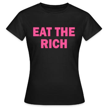 Eat the rich - Women's T-Shirt - black - Front - AI Model Female 172 dark (172cm)