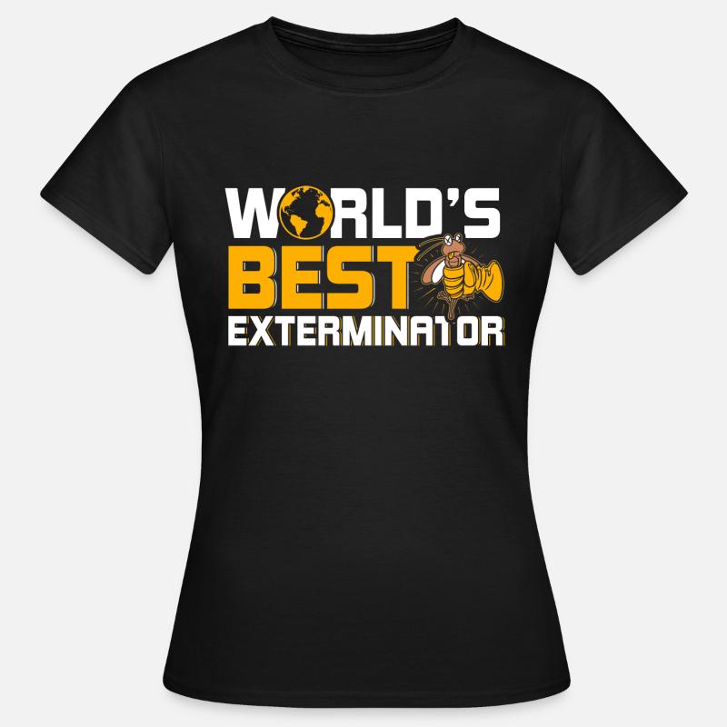 Le meilleur exterminateur au monde Kammerjäger - T-shirt Femme - noir