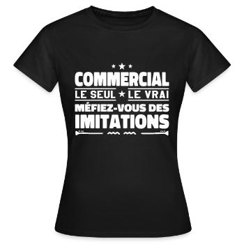 Commercial le seul Commercial le vrai Commercial - T-shirt Femme - noir - Devant - AI Model Female 172 dark (172cm)