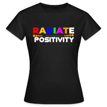 Radiate Positivity - Women's T-Shirt - black - Front - AI Model Female 172 dark (172cm)