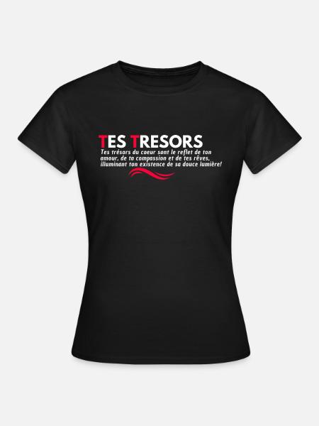 IHRE SCHÄTZE. Zitat - Frauen T-Shirt - Schwarz