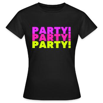 Party - Frauen T-Shirt - Schwarz - Vorne - AI Model Female 172 dark (172cm)