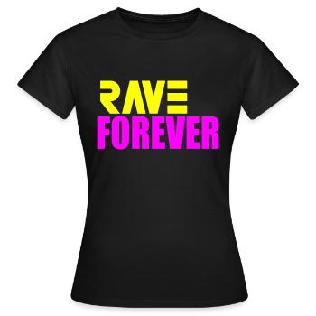 Rave pour toujours - T-shirt Femme - noir - Devant - AI Model Female 172 dark (172cm)