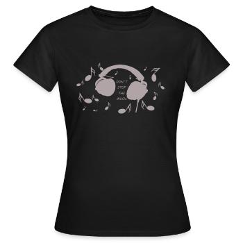 Don´Stop the Music Grau - Frauen T-Shirt - Schwarz - Vorne - AI Model Female 172 dark (172cm)