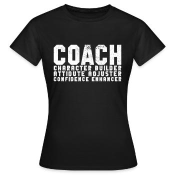 Coach Character Builder Attitude - Frauen T-Shirt - Schwarz - Vorne - AI Model Female 172 dark (172cm)