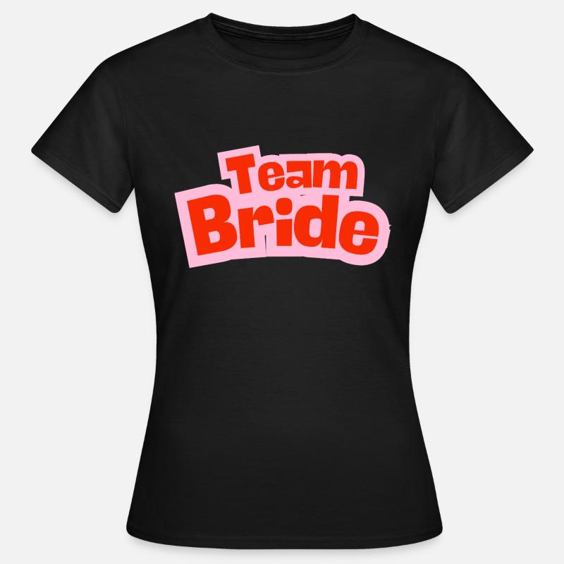 Team Bride - Women's T-Shirt - black