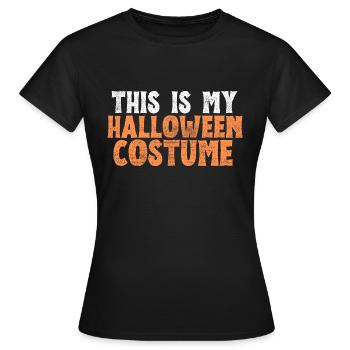Ceci est mon costume d’Halloween t-shirt costume costume - T-shirt Femme - noir - Devant - AI Model Female 172 dark (172cm)