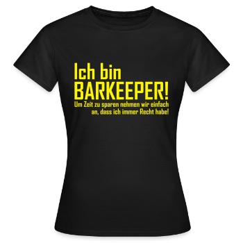 ich bin barkeeper - Frauen T-Shirt - Schwarz - Vorne - AI Model Female 172 dark (172cm)