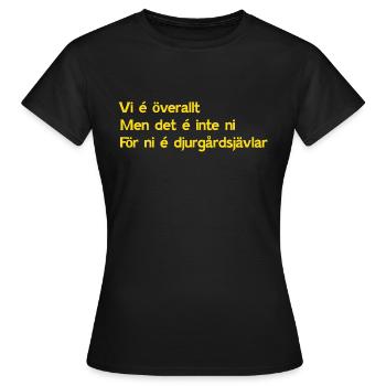 Wir sind überall, weil ihr Djurgården-Bastarde seid - Frauen T-Shirt - Schwarz - Vorne - AI Model Female 172 dark (172cm)