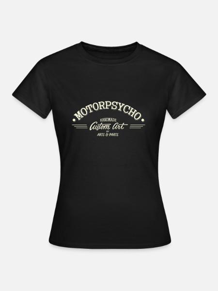 Motorpsycho1 - Frauen T-Shirt - Schwarz